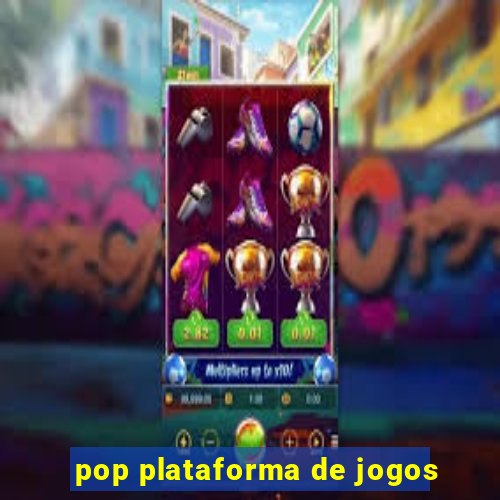 pop plataforma de jogos